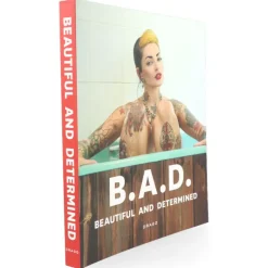 B.A.D Beautiful and Determined