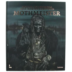 Mothmeister Sinister and Spiritual Post-Mortem Fairy Tales