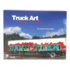 Truck Art - A Decade of Graffiti